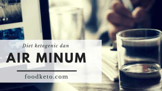 Ketogenic Dan Air Minum