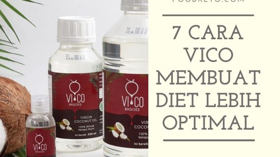 Vico Bagoes : 7 Cara Untuk Membuat Diet Lebih Optimal